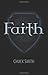 By Chuck Smith - Faith (2010-06-16) [Paperback]
