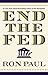 End the Fed by Ron Paul (20...
