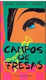 Campos de Fresa