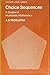 Choice Sequences: A Chapter of Instuitionistic Mathematics (Oxford Logic Guides)
