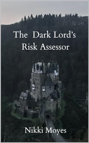 The Dark Lord's Risk Assessor (Kindle Edition)