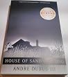 House of Sand and...