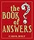The Book Of Answers by Carol Bolt (2000-12-26)