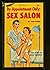By Appointment Only: Sex Salon