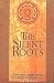 The Silent Roots: Orthodox ...