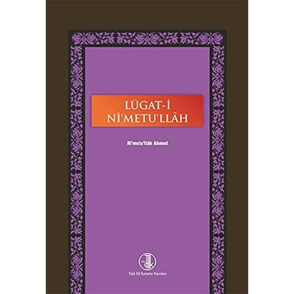 Lügat-i Ni'metu'llâh (Hardcover)