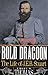 Bold Dragoon: The Life of J.E.B. Stuart (Paperback)