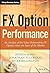 FX Option Performance by Jessica   James