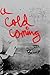 A Cold Coming by Bishop, W. Jeff (February 9, 2013) Paperback