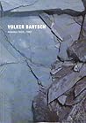 Volker Bartsch: Arbeiten 1976-1987 : Obere Galerie/Haus am Lützowplatz (German Edition) Volker Bartsch: Arbeiten 1976-1987 : Obere Galerie/Haus am Lützowplatz (German Edition)