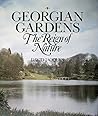 Georgian Gardens: The Reign of Nature