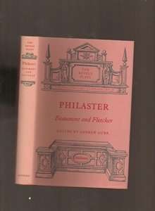 Philaster;: Or, Love lies a-bleeding