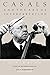 Casals and the Art of Interpretation by Blum, David (1980) Paperback