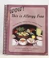 Wow! This is allergy free: The sugarfree, allergy free cooking concept