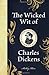 The Wicked Wit of Charles Dickens (The Wicked Wit of series) (2011-09-01)