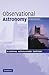 Observational Astronomy by D. Scott Birney (2006-06-29)