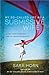 My So-Called Life as a Submissive Wife by Sara Horn (1-Aug-2013) Paperback