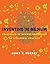 Inventing the Medium: Principles of Interaction Design as a Cultural Practice by Janet H. Murray (Nov 23 2011)