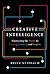 Creative Intelligence by Bruce Nussbaum (2013-08-01)
