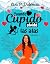 Cuando cupido olvidó las al...