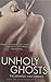Unholy Ghosts by Stacia Kane (2010-08-01)