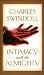 Intimacy with the Almighty: Encountering Christ in the Secret Places of Your Life by Charles R. Swindoll (1-Mar-2000) Hardcover