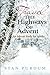 Travel the Highways of Advent: An Advent Study for Adults by Purdum, Stan (2014) Paperback