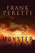 Monster Rev Ed PB by Peretti Frank (1-Nov-2011) Paperback by Frank E. Peretti