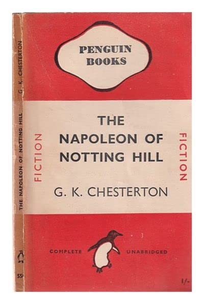 THE NAPOLEON OF NOTTING HILL