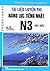 Tài Liệu Luyện Thi Năng Lực Tiếng Nhật N3 - Đọc Hiểu