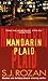 Mandarin Plaid: A Bill Smith/Lydia Chin Novel (Lydia Chin, Bill Smith Mystery) by S. J. Rozan (1997-08-15)