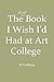 The First Book I Wish I'd Had at Art College by Ib Vindbjerg (2014-10-30)