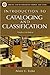 Introduction to Cataloging and Classification (text only) 10th (Tenth) edition by A. G. Taylor