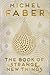 The Book of Strange New Things by Michel Faber (23-Oct-2014) Paperback