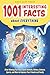 1001 Interesting Facts Abou...
