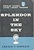 Splendor in the Sky (Popular Science Living Library Program PSLL)