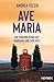 Ave Maria: Ein Toskana-Krimi mit Gabbiano und Carlucci (German Edition)