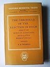 The Chronicle of the Election of Hugh, Abbot of Bury St. Edmunds, and Later, Bishop of Ely (Oxford Medieval Texts)