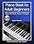 Piano Book for Adult Beginners by Damon Ferrante