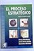 El proceso estratégico (Fuera de colección Out of series) (Spanish Edition)
