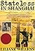 Stateless in Shanghai by Liliane Willens (2015-02-01)