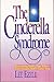 The Cinderella Syndrome: Discovering God's Plan When Your Dreams Don't Come True