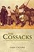 The Cossacks 1st edition by O'Rourke, Shane (2007) Paperback