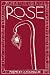 Rose (New Poets of America)...