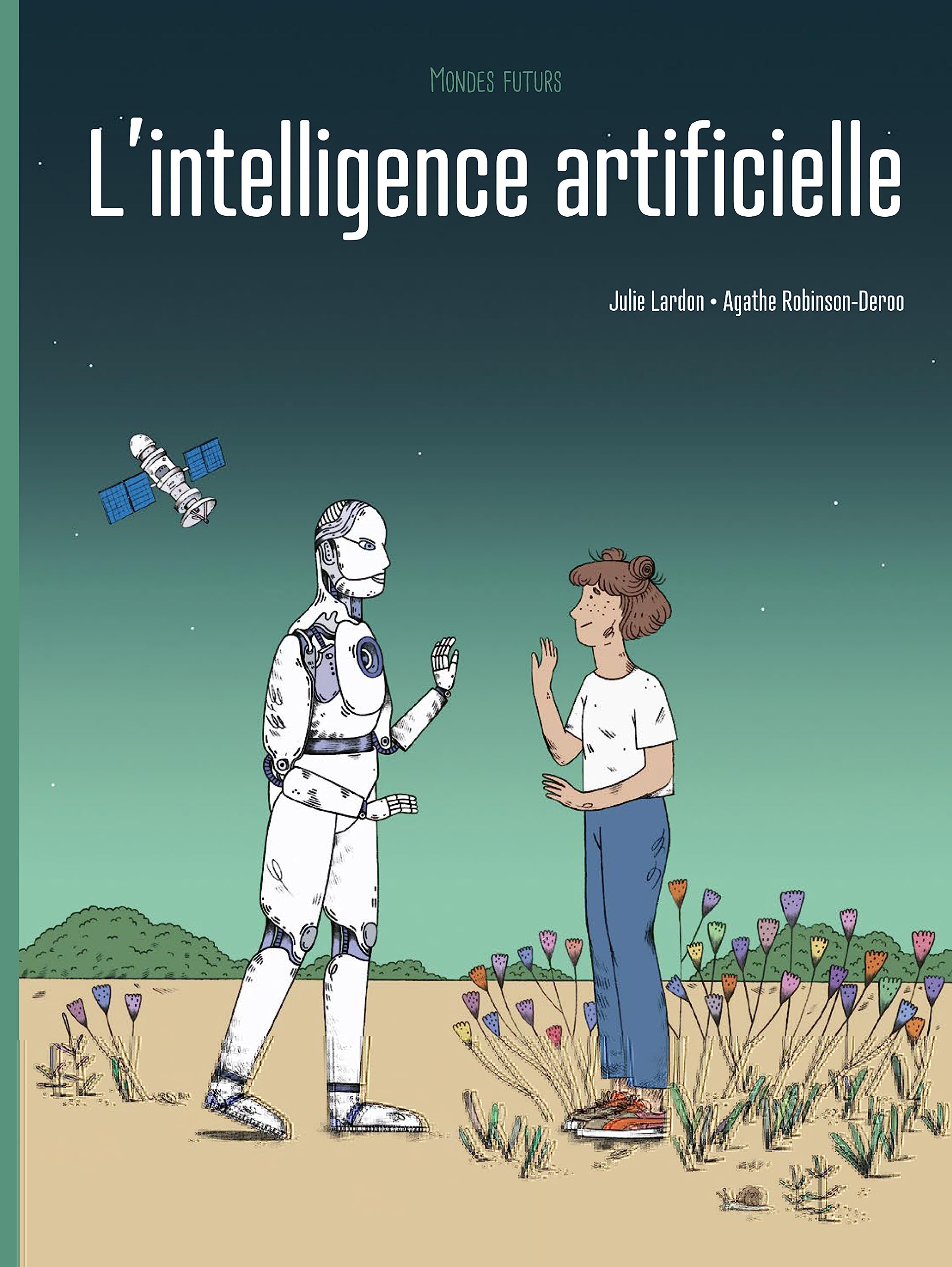 Mondes futurs - L'Intelligence artificielle (Paperback)