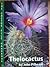 Thelocactus (Cactus File Handbook)