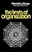[The Limits of Organization (Fels Lectures on Public Policy Analysis)] [By: Arrow, Kenneth J.] [February, 1974]