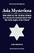 Asia Mysteriosa: The Oracle of Astral Force as a Means of Communication with The Little Lights of the Orient (Polair Historical) by Zam Bhotiva (2012-11-15)