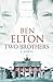 Two Brothers by Elton, Ben on 08/11/2012 1st (first) edition by Ben Elton