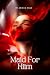 Maid For Him: Adult Love Story